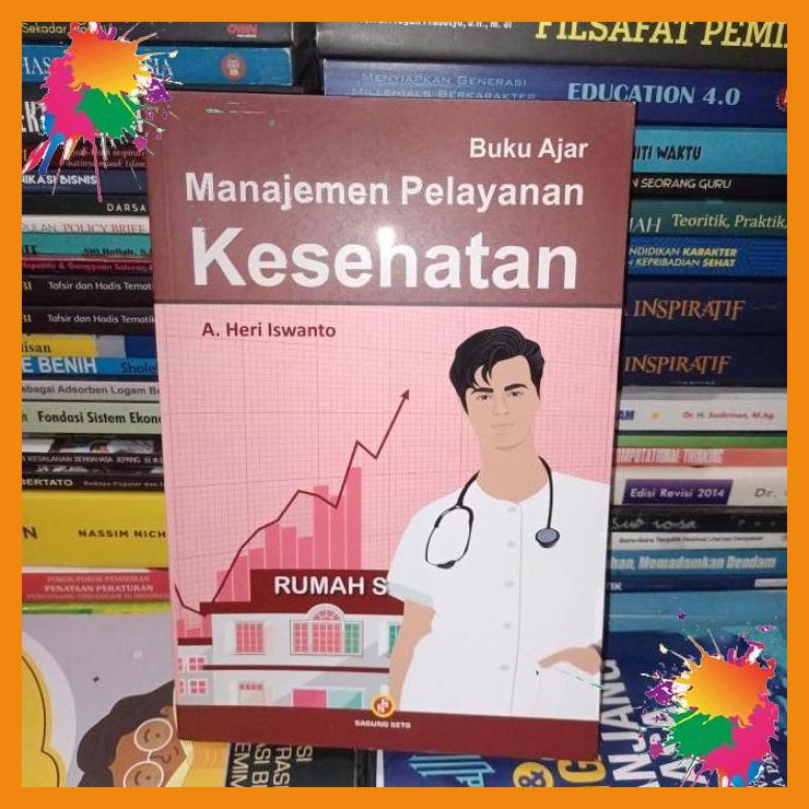

horario original buku ajar manajemen pelayanan kesehatan [fany]