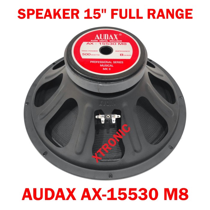 Ready Speaker Audax 15Inch Ax 15530 M8 Speaker Full Range Ax15530 Original Terbaik