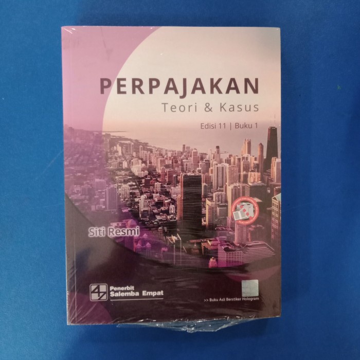 

PERPAJAKAN TEORI DAN KASUS EDISI 11 BUKU 1