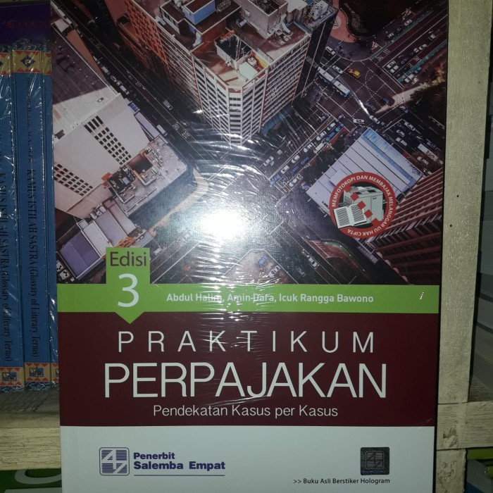 

Buku Praktikum Perpajakan Edisi 3 by Abdul Halim dkk
