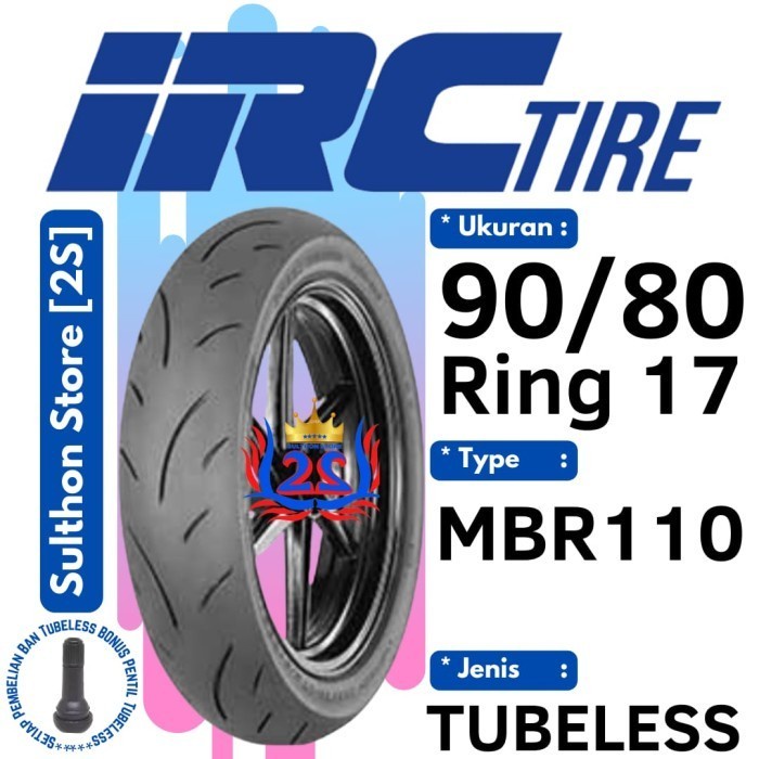 Ban Motor Ring 17 ( 90/80 ) MBR110 Ban IRC 90/80-17 Ban IRC Tubeless