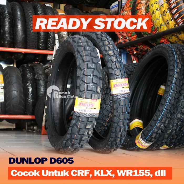 DUNLOP D 605 D605 300-21 4.60-18 BAN TRAIL CROSS KLX CRF 250 ORIGINAL BEST QUALITY