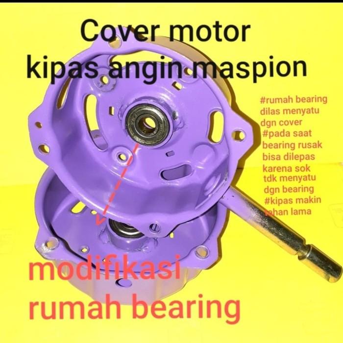 Cover Dinamo Kipas Angin Maspion/Miyako/Cosmos Modif Bearing