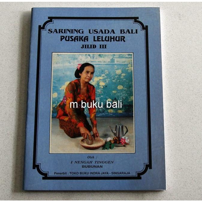 +++++] Sarining Usada Bali Pusaka Leluhur Jilid III
