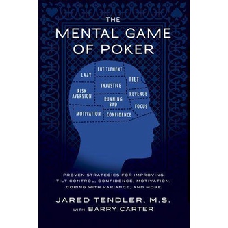 

The Mental Game of Poker, Book 1, Jared Tendler; Barry Carter