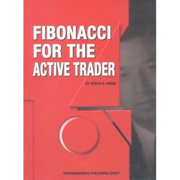 

Hemat A5-Fibonacci for the Active Trader Derrik S. Hobbs 2004 TradingM