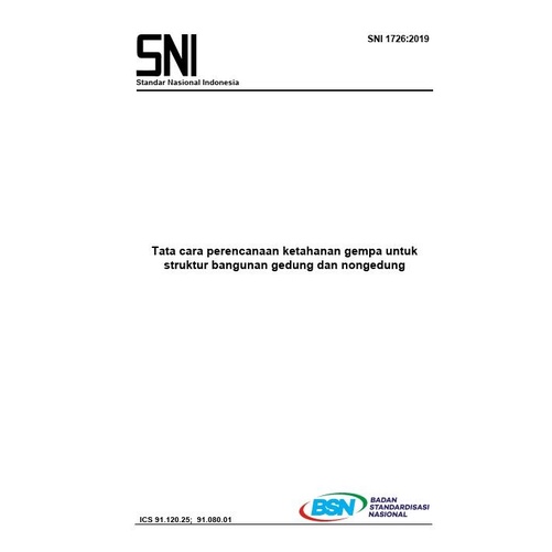 

SNI 1726:2019: Tata cara perencanaan ketahanan gempa untuk struktur ba