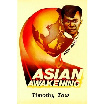 

John Sung - Asian Awakening, Timothy Tow