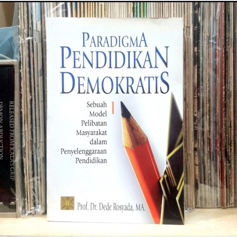 Paradigma Pendidikan Demokratis - Prof Dr Dede Rosyada