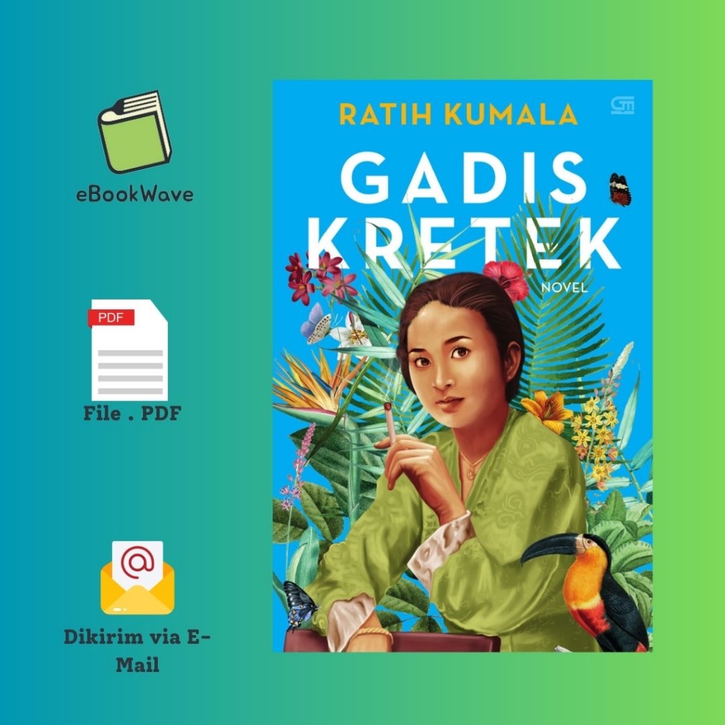 

Gadis Kretek Book by Ratih Kumala BEST SELLER Bahasa Indonesia Pdf Terbatas