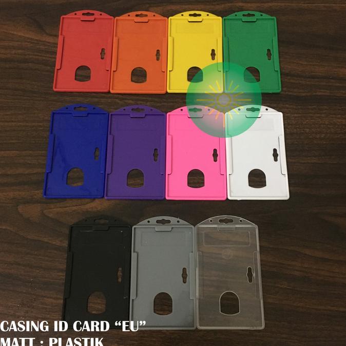 

Casing Id Card Warna EU / Frame Id / Cover Id Card / Id Card Holder