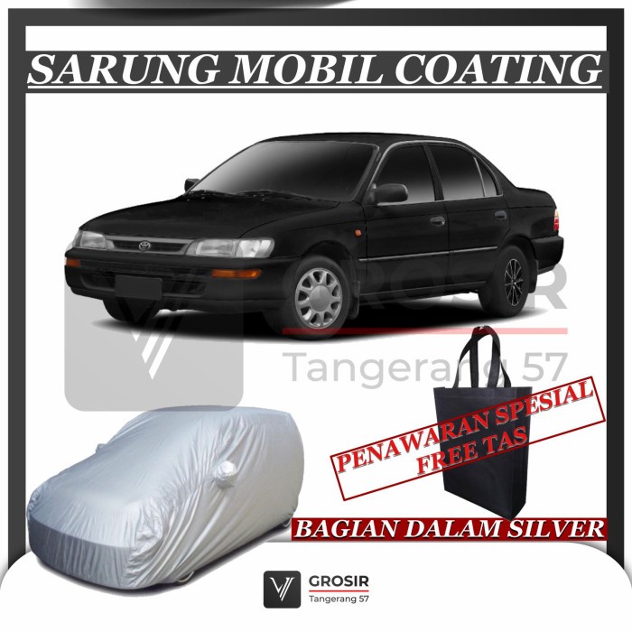 Sarung Mobil Great Corolla Coating Body Cover Great Corolla Best