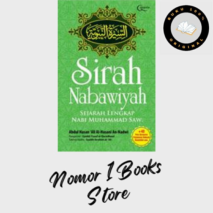 [COD] Buku Sirah Nabawiyah : Sejarah Lengkap Nabi Muhammad Saw. Terbatas