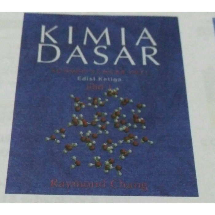 [New Ori] Kimia Dasar Jilid 1 Edisi 3 Raymond Chang Limited