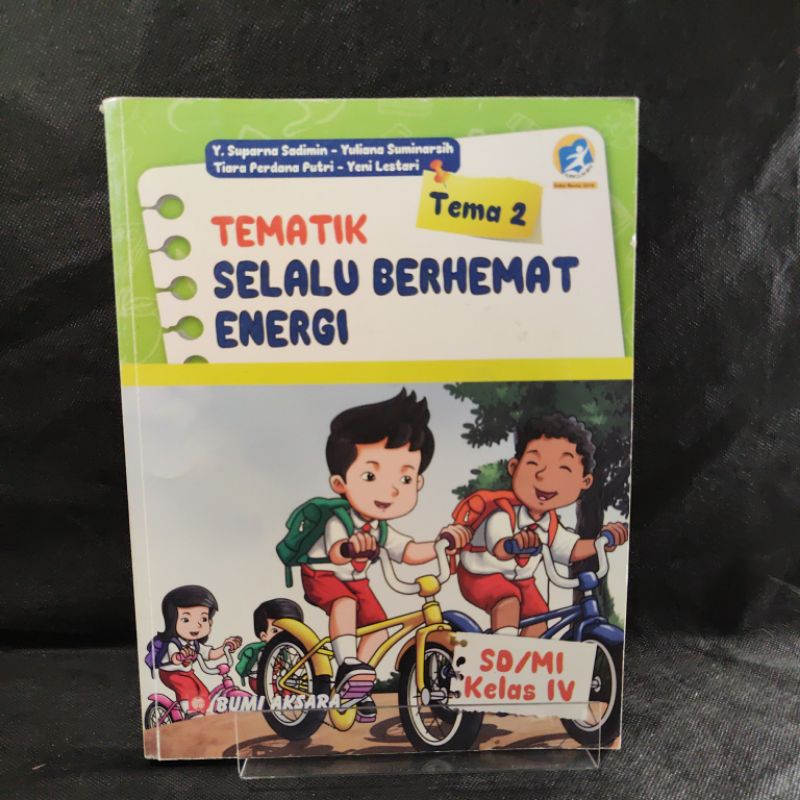 Buku Seri Tematik Tema 2 Selalu Berhemat Energi kelas 4, IV, SD, Bumi Aksara, Kurikulum 2013, Y. Sup