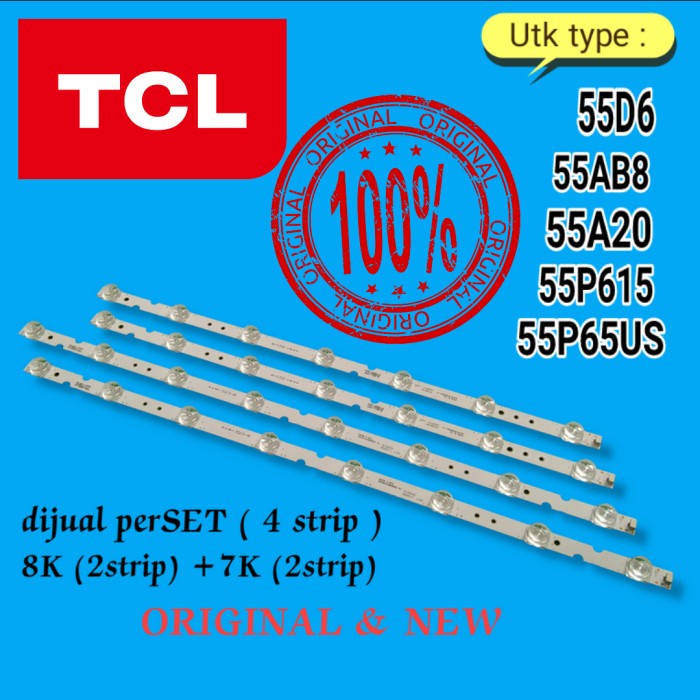 [Ori] Satuset Backlight Tcl 55 Inch 55D6 55A8 55A20 55P615 55P65Sus Limited