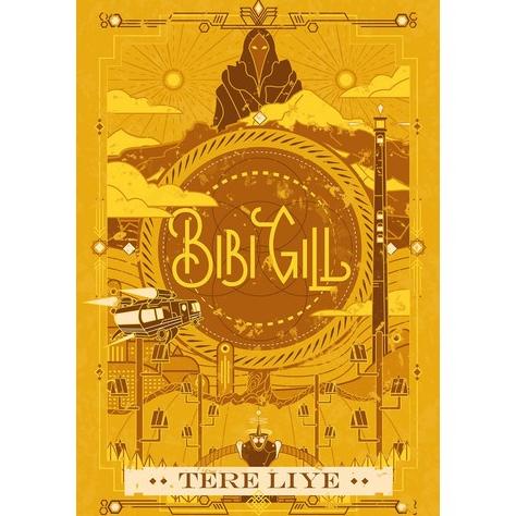 Novel Bibi Gill & Sagaras - Tere Liye