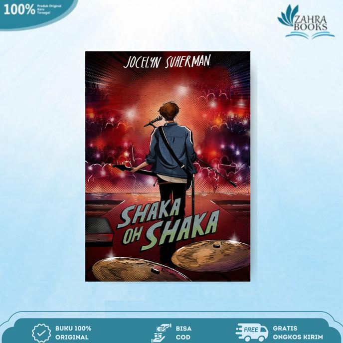 Novel Shaka Oh Shaka - Jocelyn Suherman - Akad