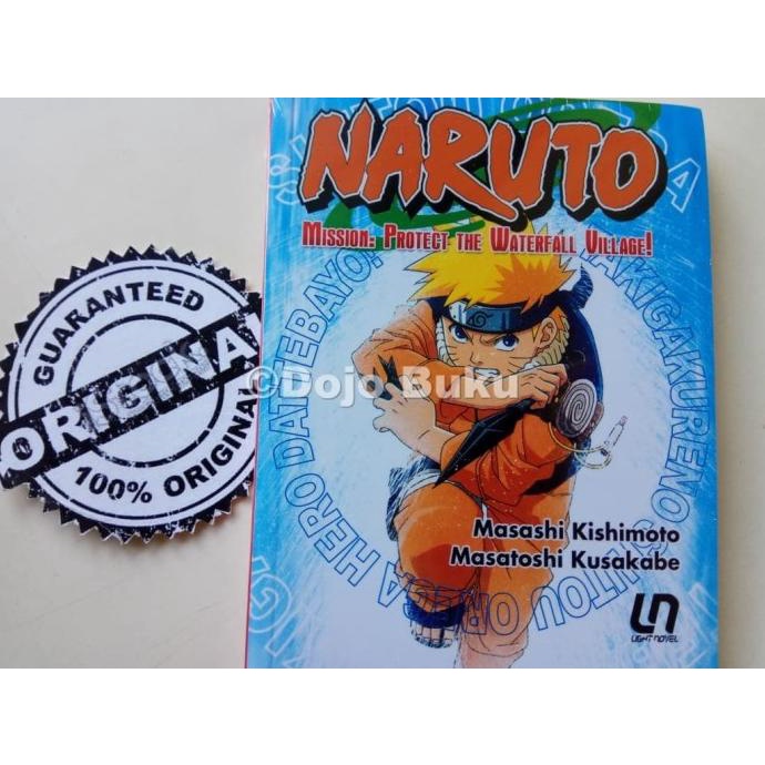 Light Novel Naruto: Protect the Waterfall Village by Masashi Kishimoto