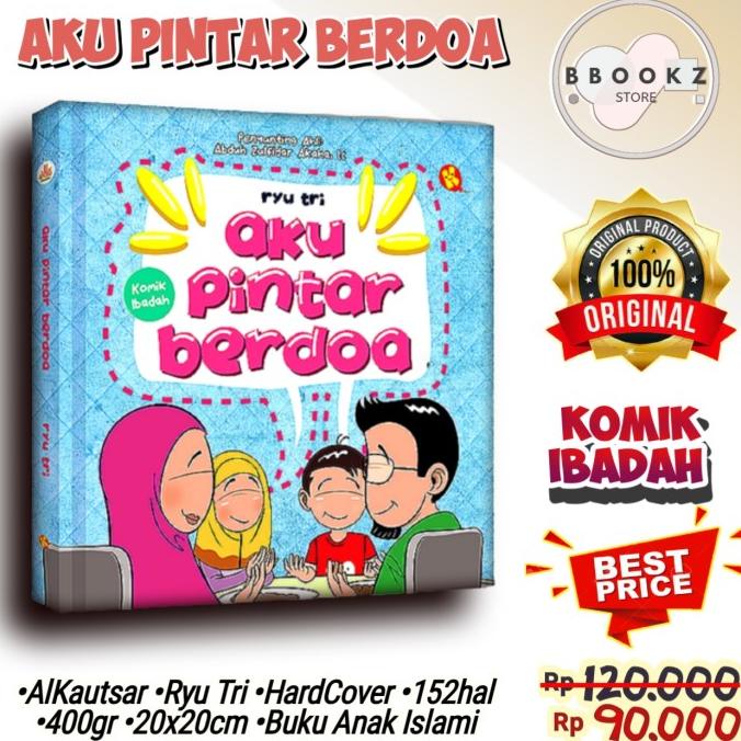 Komik AKU PINTAR BERDOA Hard Cover Buku Anak Islami Doa Harian Ibadah