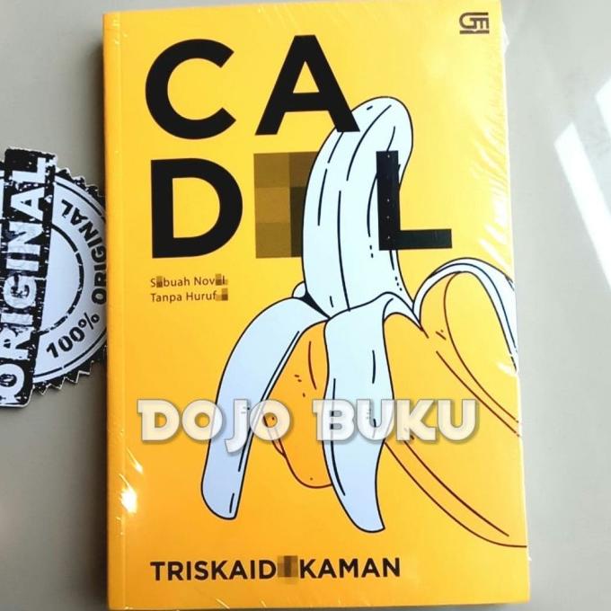 Cadl - Sebuah Novel Tanpa Huruf E by Triskaidekaman