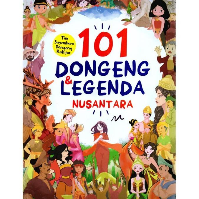 BUKU CERITA KUMPULAN DONGENG RAKYAT INDONESIA