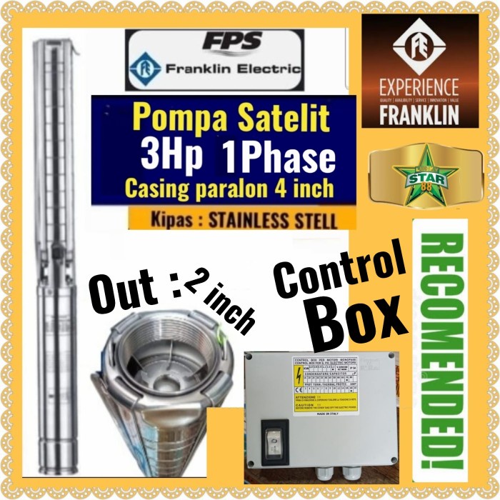 New Pompa Satelit + C Box Franklin 3Hp 1Phase 4Inch Out 2Inch Submersible Terbatas