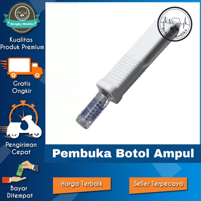Promo Alat Pembuka Botol Ampul / Buka Ampul