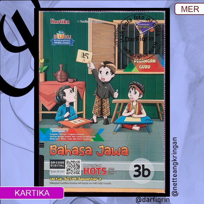 Pegangan Guru Bahasa Jawa Kelas 3 Semester 2-SD/MI KURMER Kurikulum Merdeka-Kartika-HOTS-Yunika