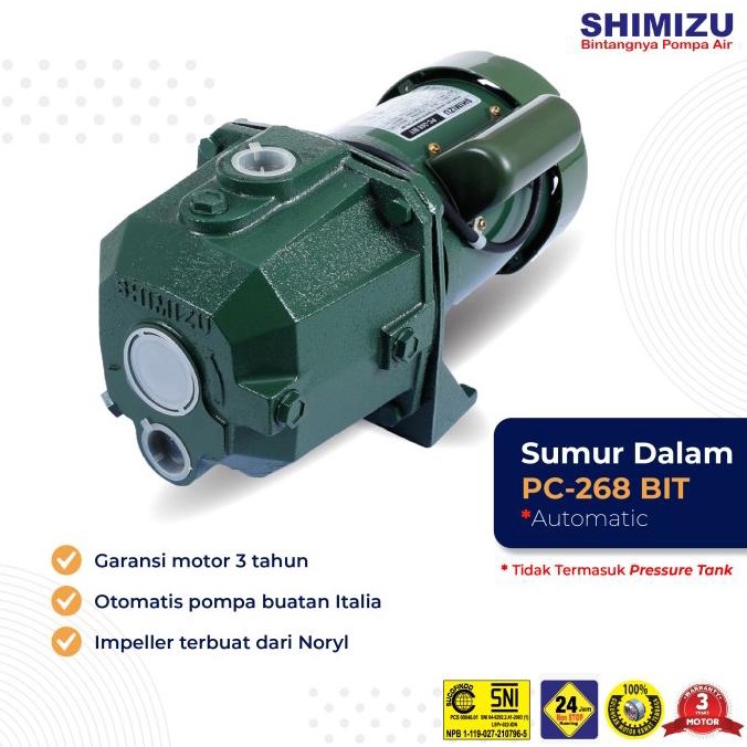 SHIMIZU PC 268 BIT / SHIMIZU JET PUMP 268 /POMPA SUMUR AIR DALAM