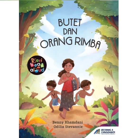 

Update!! BUKU READ ALOUD : BUTET ORANG RIMBA - SERI BECOMING A CHANGEMAKER