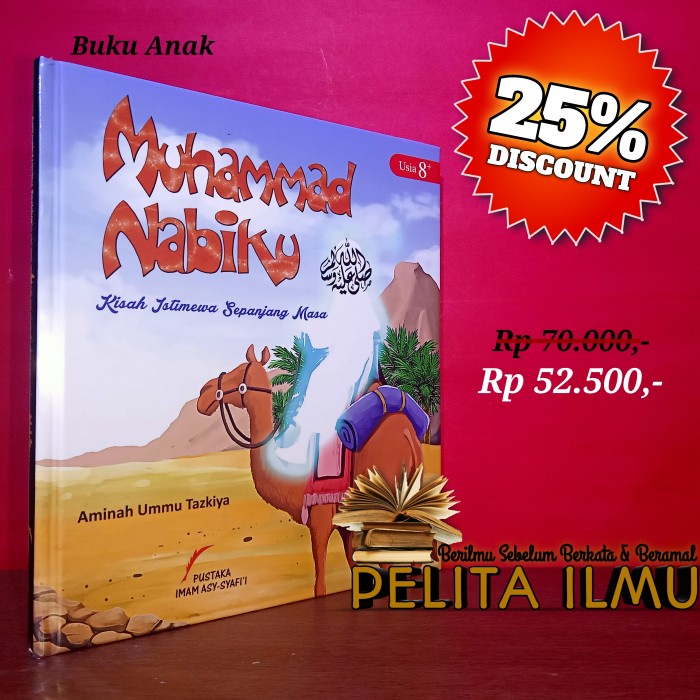 

Update!! Buku Anak Muhammad Nabiku , Kisah Istimewa Sepanjang Masa