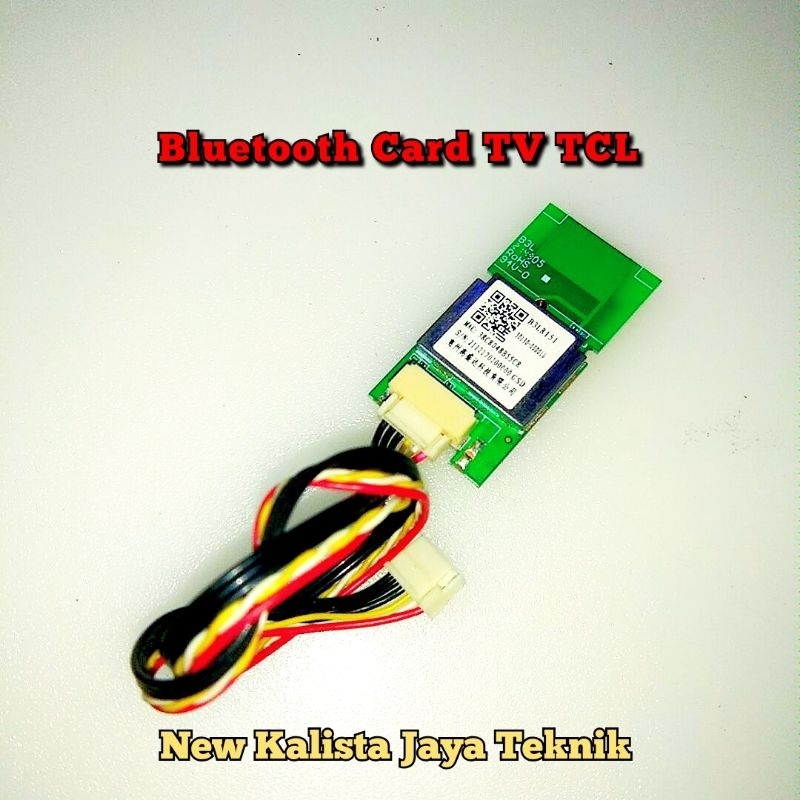 BLUETOOTH CARD TV TCL ORIGINAL MODUL BLUETOOTH TCL WI-FI BLUETOOTH TV TCL ORI