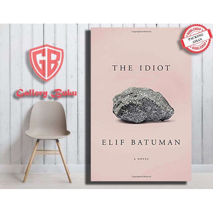 

Top Collection Eng-Indo Version#The Idiot by Elif Batuman