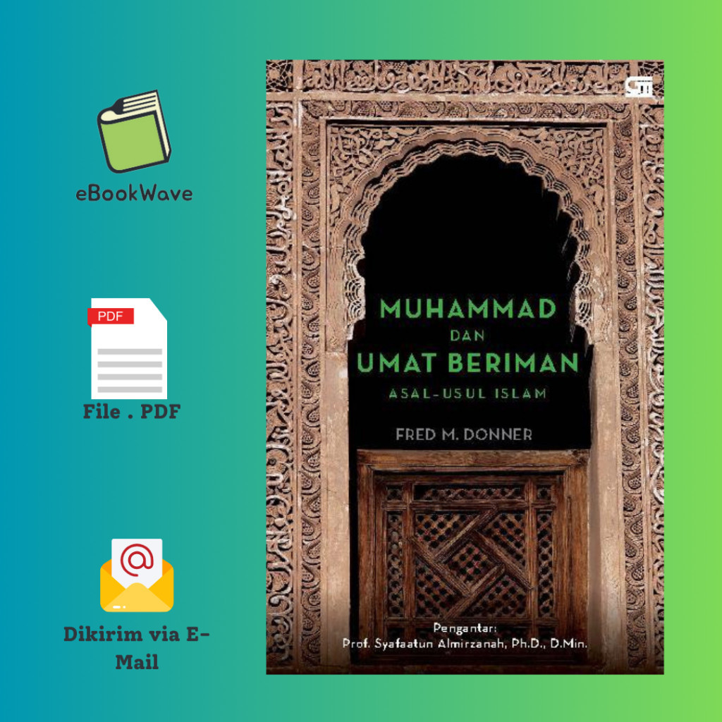 

Muhammad Dan Umat Beriman Asal-Usul Islam By Fred Book BEST SELLER (Bahasa Indonesia) Pdf