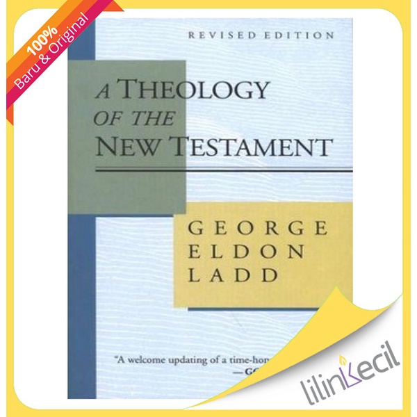 

[Baru] Buku A Theology Of The New Testament - George Eldon Ladd Diskon