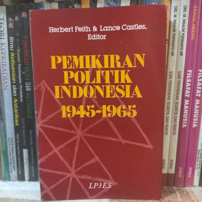 

[Baru] Pemikiran Politik Indonesia 1945 - 1965 Terbatas