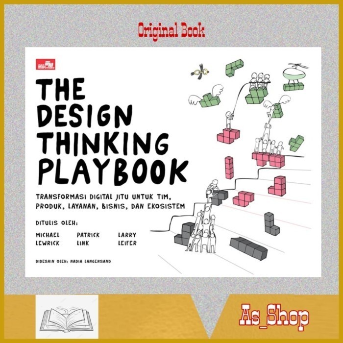 

[Baru] The Design Thinking Playbook Michael Lewrick Patrick Link Limited