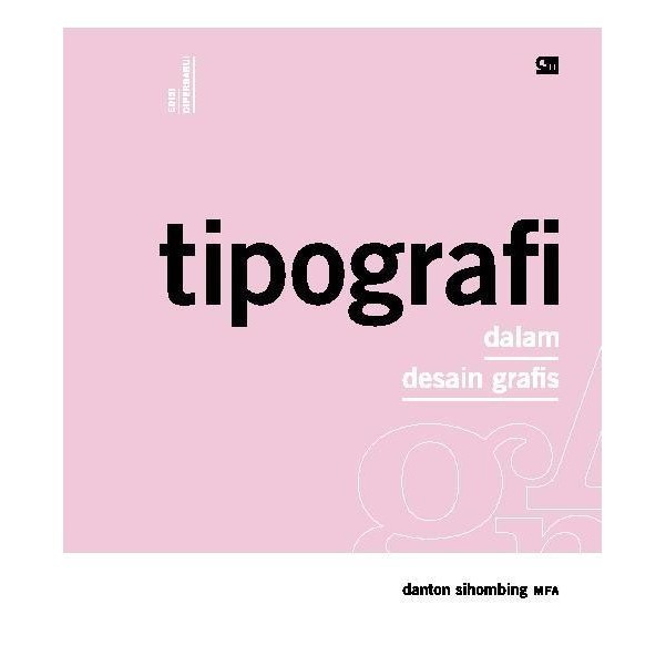 

[Baru] Tipografi Dalam Desain Grafis Terbatas