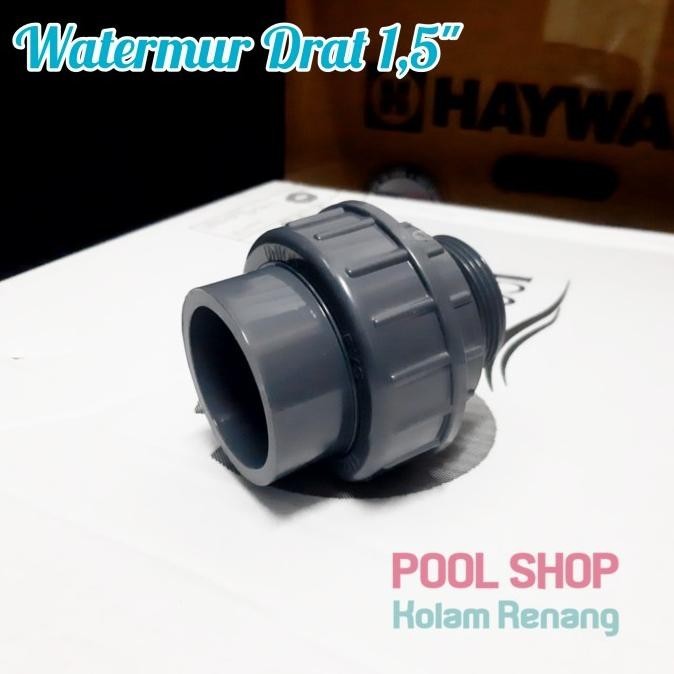 Watermur Drat Luar 1,5" (Inch) PVC Union Drat Socket