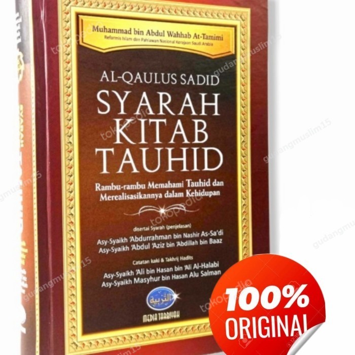 AL QAULUS SADID SYARAH KITAB TAUHID - Media Tarbiyah ORIGINAL
