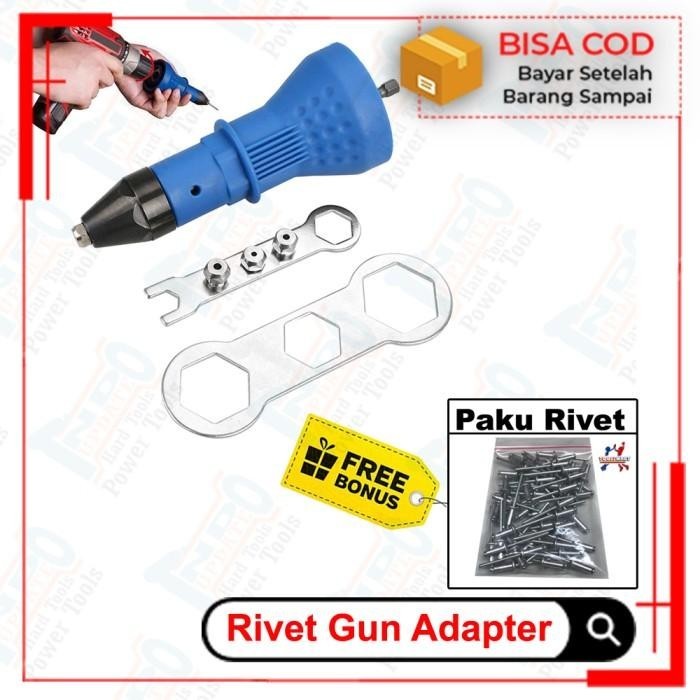 TANG RIPET BOR LISTRIK ADAPTER TANG RIVET ADAPTOR RIVET GUN