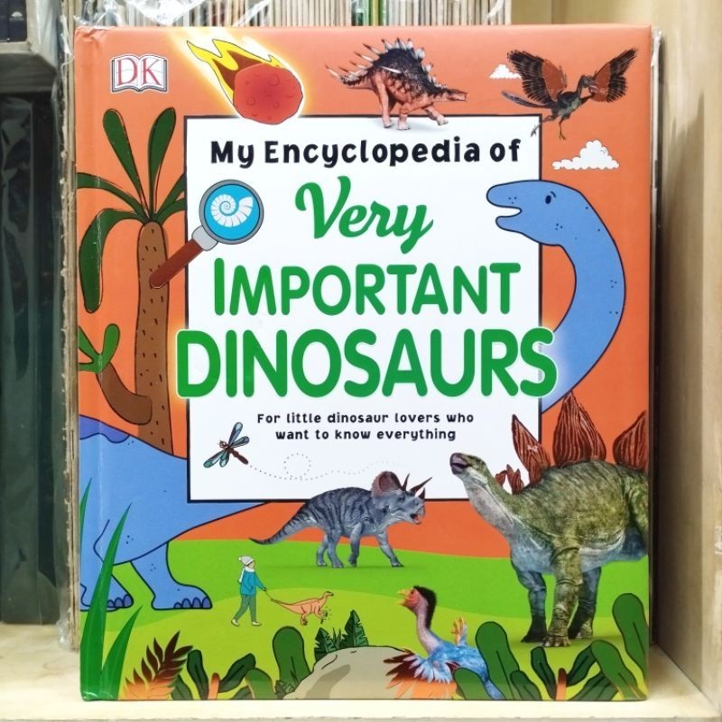 My Encyclopedia of Very Important Dinosaurs - DK