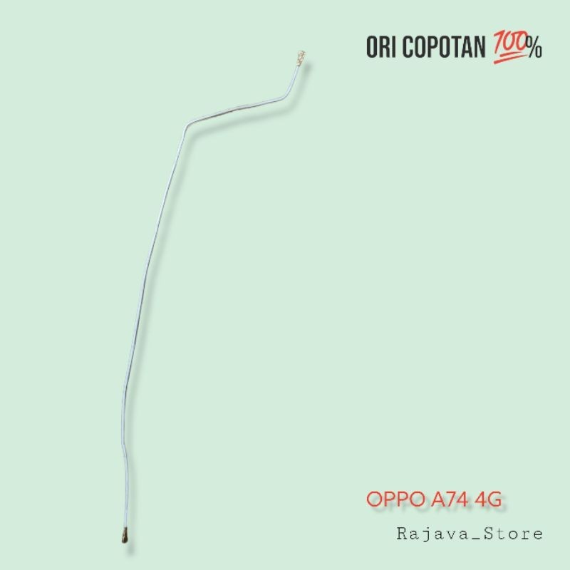 Kabel antena penguat sinyal oppo a74 4g ori original cabutan copotan asli