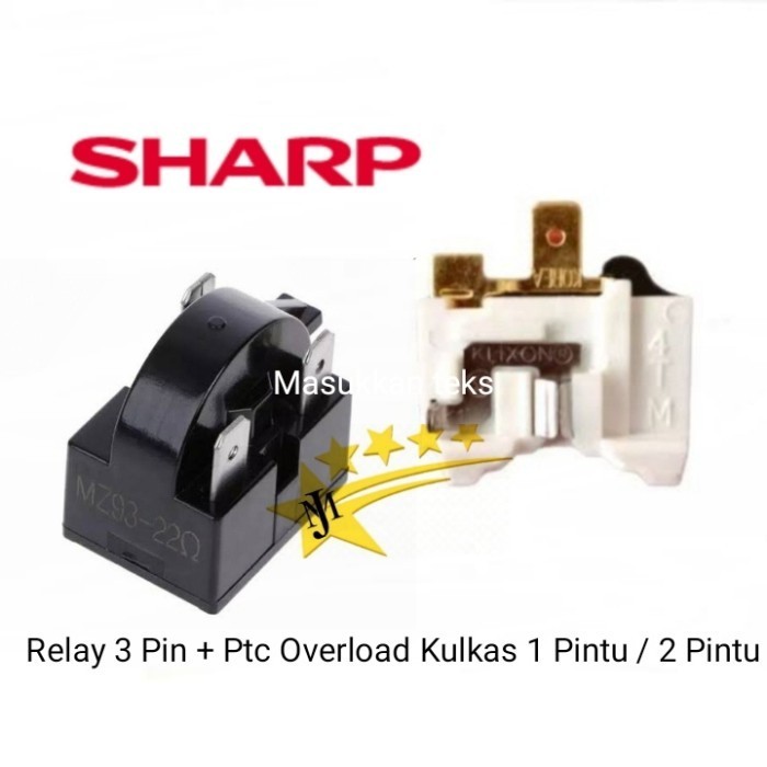 Relay 3 Pin + Ptc Overload Kulkas Sharp 1 Pintu / 2 Pintu Best