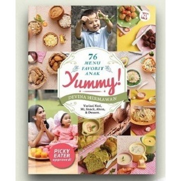 Terlaris Buku Resep Masakan Yummy; 76 Menu Favorit Anak By Devina Hermawan Promo Terbaru