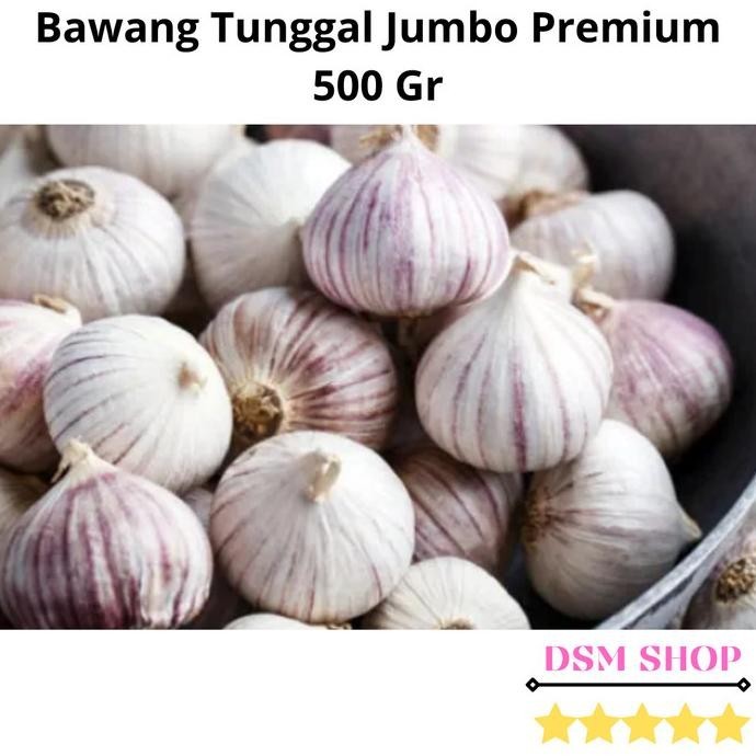

Trend Bawang Putih Tunggal/Bawang Lanang Tunggal Import Jumbo 500Gr Berkualitas