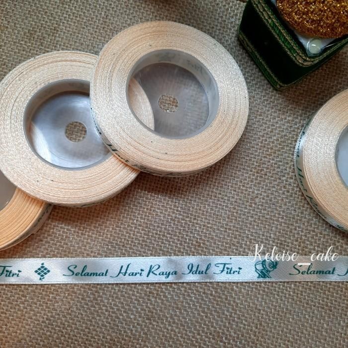 

Pita Satin Idul Fitri/Lebaran Warna Cream Lebar 1 Cm 027