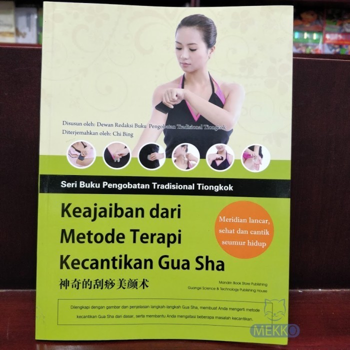 

KEAJAIBAN DARI METODE TERAPI KECANTIKAN GUA SHA MANDARIN BOOK STORE
