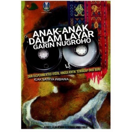 

(PID032) Anak-anak Dalam Layar Garin Nugroho
